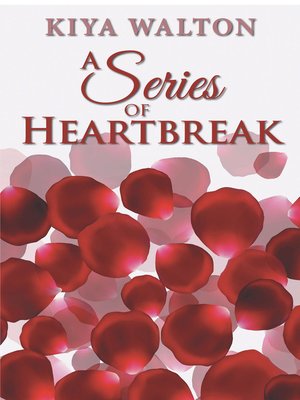 cover image of A Series of Heartbreak